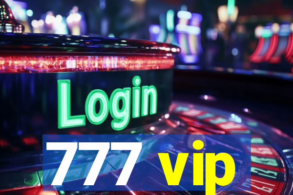 777 vip